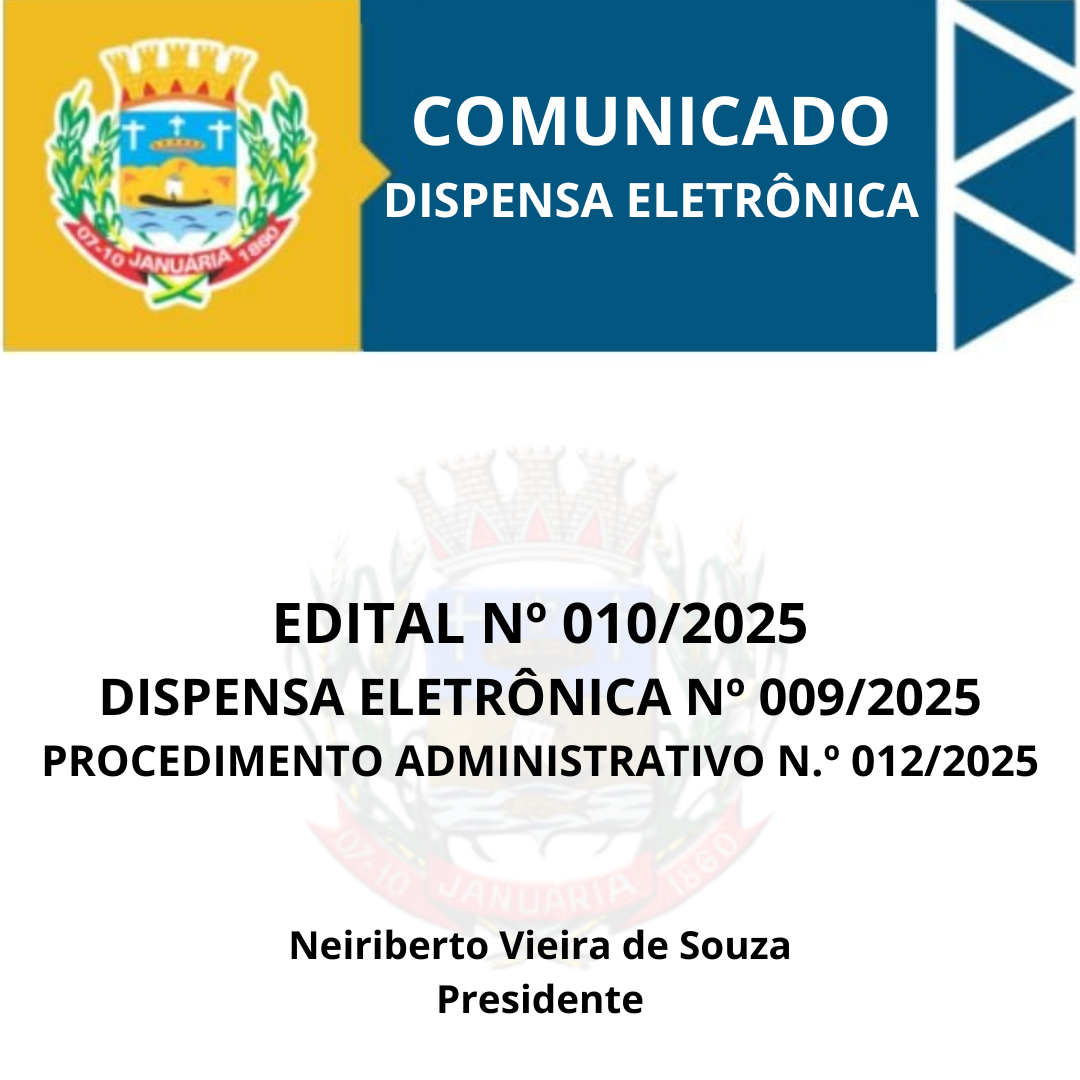 Comunicado de Dispensa Eletrônica nº 009/2025
