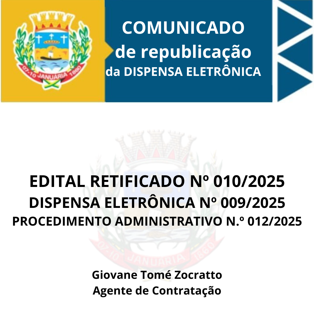 COMUNICADO DE REPUBLICAÇÃO DE EDITAL 010/2025